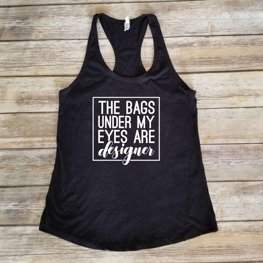 Designer Bags Under my Eyes Ladies Black Tank Top